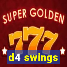 d4 swings